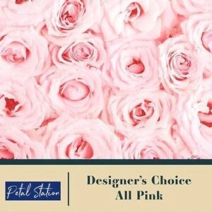 Designer Choice – All Pink