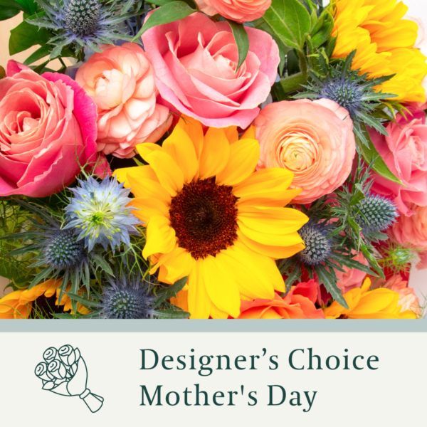 Designer Choice Mother's Day